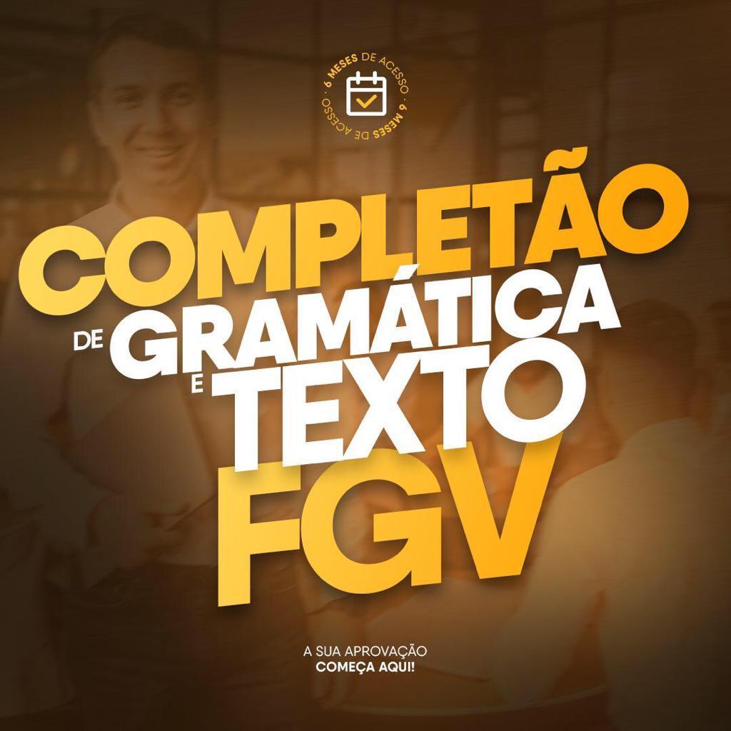 DESVENDANDO A FGV! - 